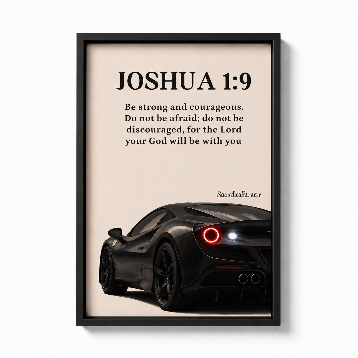 Joshua 1:9 Christian Wall Art | Be Strong and Courageous Premium Framed Bible Verse Print