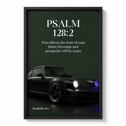 Psalm 128:2 Christian Car Wall Art | Premium Framed Scripture Print for Men