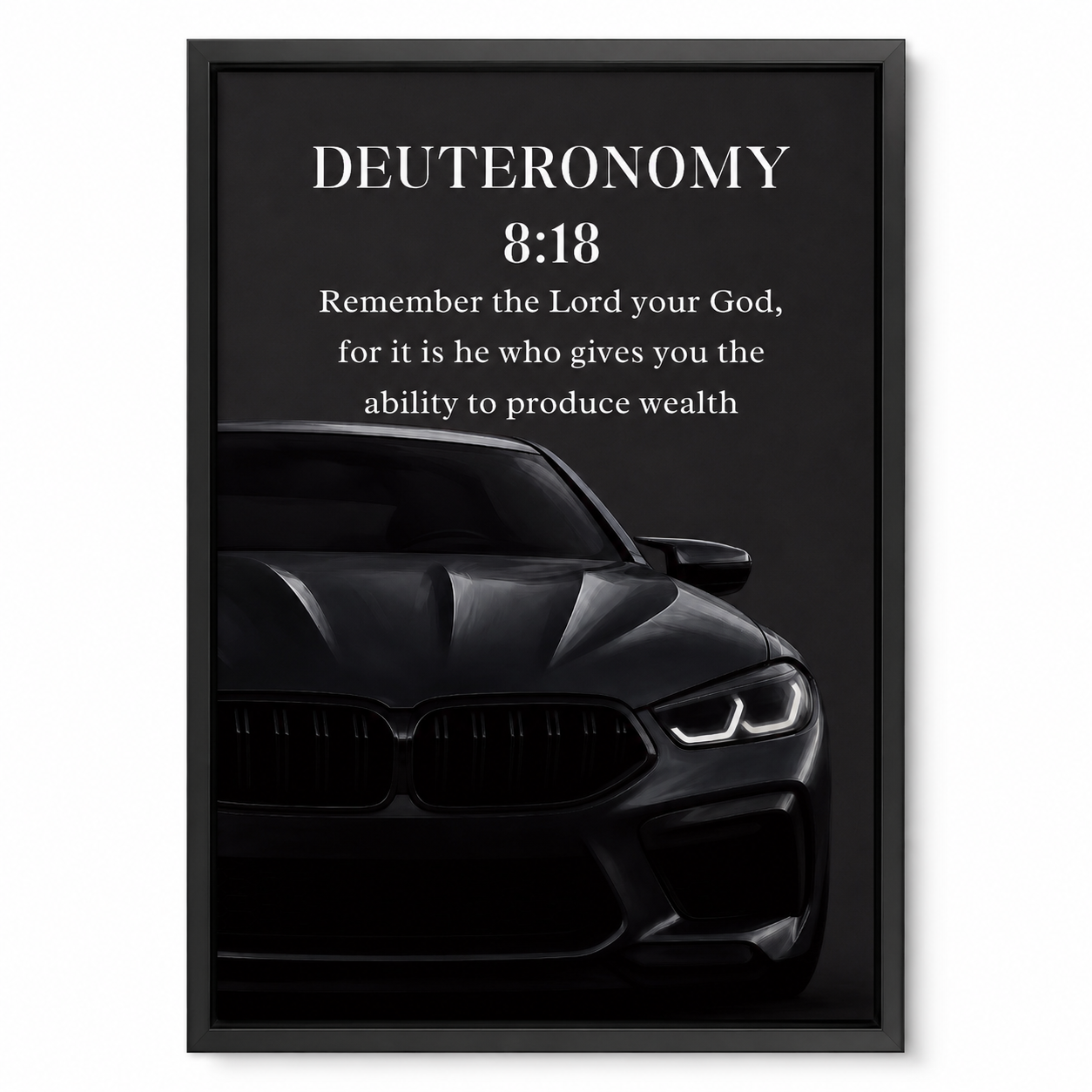 Deuteronomy 8:18 Christian Luxury Car Wall Art | Premium Metal Framed Bible Verse Print