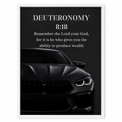 Deuteronomy 8:18 Christian Luxury Car Wall Art | Premium Metal Framed Bible Verse Print